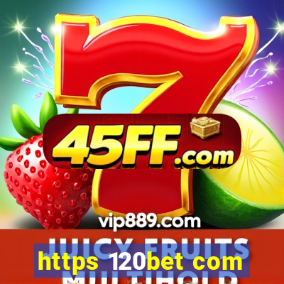 https 120bet com